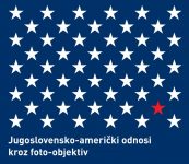 2021- Jugoslovensko-američki odnosi kroz foto-objektiv cover